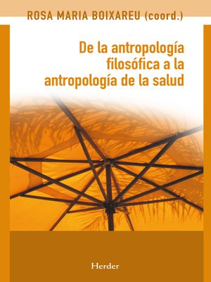 cover image of De la antropología filosófica a la antropología de la salud